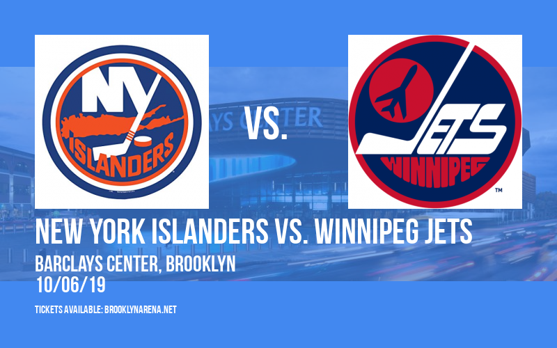 New York Islanders vs. Winnipeg Jets at Barclays Center tickets New York Islanders vs. Winnipeg Jets at Barclays Center