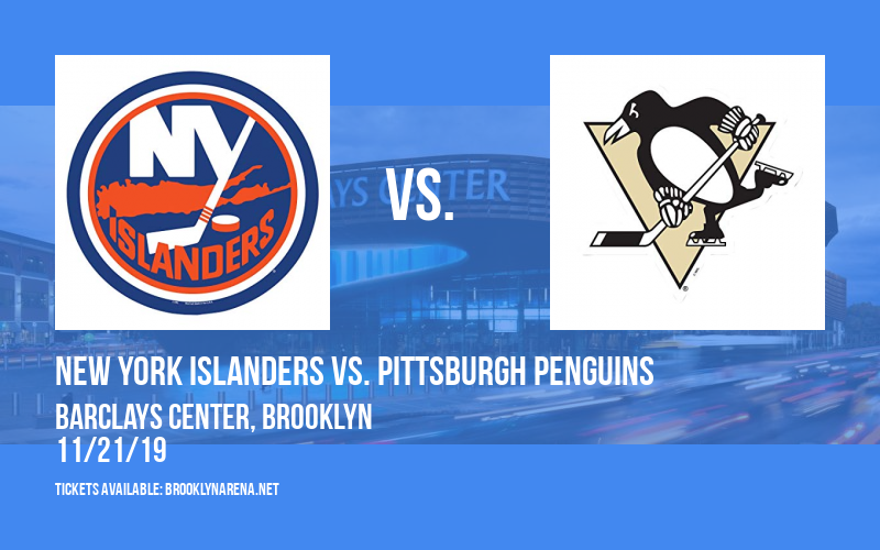 New York Islanders vs. Pittsburgh Penguins at Barclays Center tickets New York Islanders vs. Pittsburgh Penguins at Barclays Center