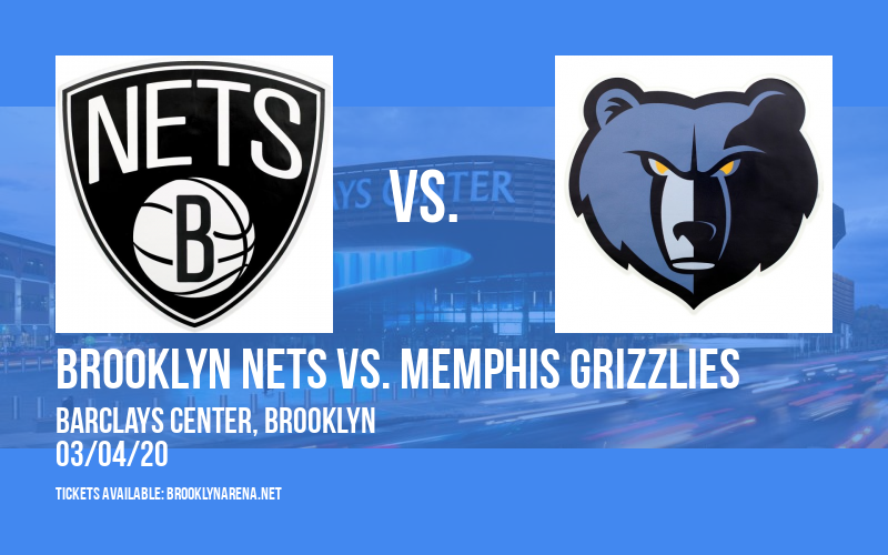 Brooklyn Nets vs. Memphis Grizzlies at Barclays Center tickets Brooklyn Nets vs. Memphis Grizzlies at Barclays Center