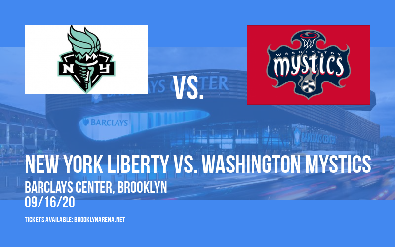 New York Liberty vs. Washington Mystics at Barclays Center tickets New York Liberty vs. Washington Mystics at Barclays Center