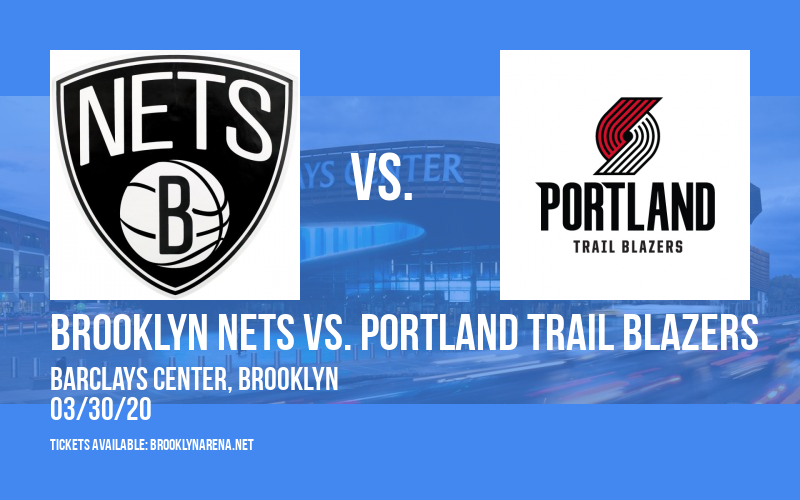 Brooklyn Nets vs. Portland Trail Blazers [CANCELLED] at Barclays Center