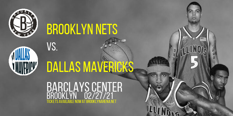 Brooklyn Nets vs. Dallas Mavericks at Barclays Center