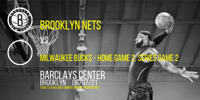 NBA Eastern Conference Semifinals: Brooklyn Nets vs. TBD - Home Game 2 (Date: TBD - If Necessary) at Barclays Center