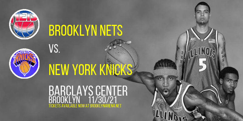 Brooklyn Nets vs. New York Knicks at Barclays Center