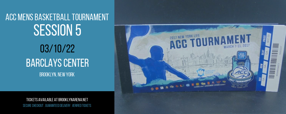 ACC Mens Basketball Tournament - Session 5 at Barclays Center