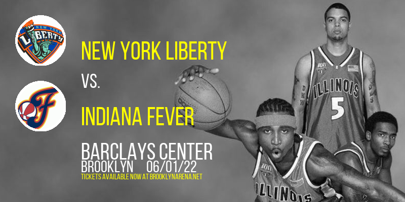 New York Liberty vs. Indiana Fever at Barclays Center