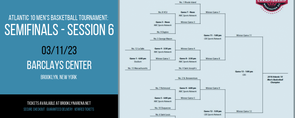 Atlantic 10 Men's Basketball Tournament: Semifinals - Session 6 at Barclays Center
