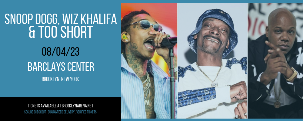 Snoop Dogg, Wiz Khalifa & Too Short at Barclays Center