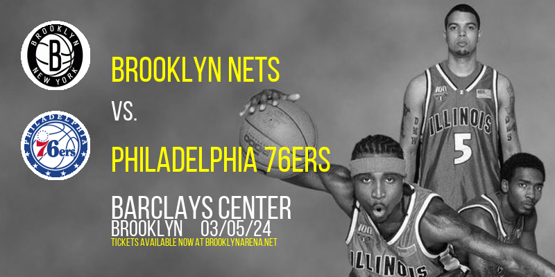 Brooklyn Nets vs. Philadelphia 76ers at 
