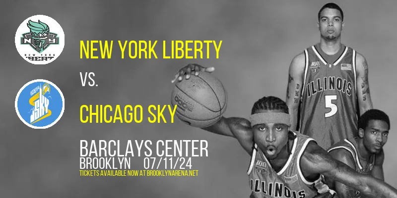 New York Liberty vs. Chicago Sky at 