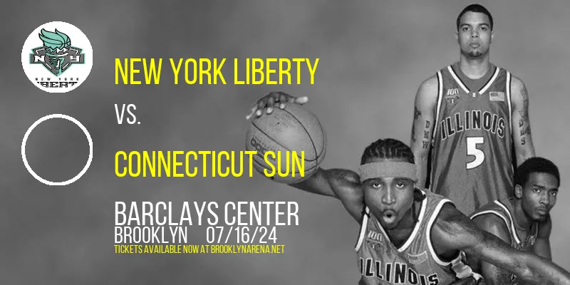 New York Liberty vs. Connecticut Sun at 