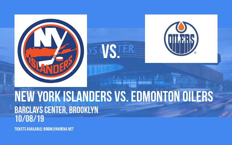 New York Islanders vs. Edmonton Oilers at Barclays Center