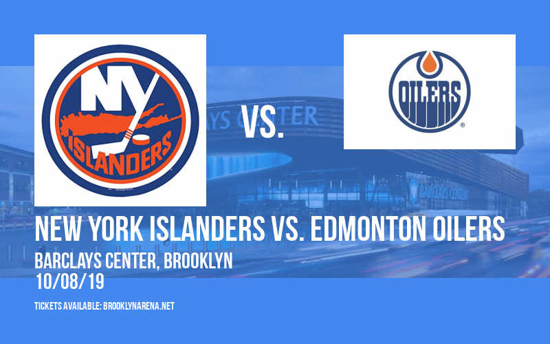 New York Islanders vs. Edmonton Oilers at Barclays Center tickets New York Islanders vs. Edmonton Oilers at Barclays Center