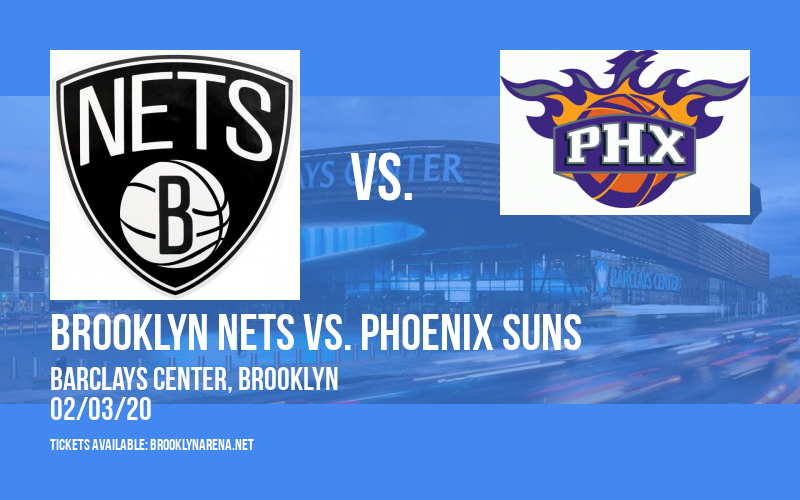 Brooklyn Nets vs. Phoenix Suns at Barclays Center tickets Brooklyn Nets vs. Phoenix Suns at Barclays Center
