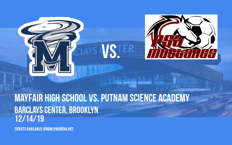 Battle In The Apple: Mayfair High School vs. South Shore High School, Brewster Academy vs. Hillcrest Prep & Core4Prep vs. Putnam Science Academy at Barclays Center tickets Battle In The Apple: Mayfair High School vs. South Shore High School, Brewster Academy vs. Hillcrest Prep & Core4Prep vs. Putnam Science Academy at Barclays Center