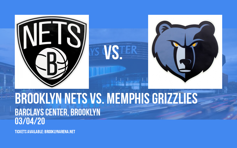 Brooklyn Nets vs. Memphis Grizzlies at Barclays Center