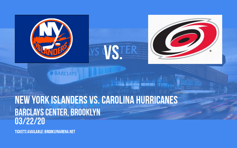 New York Islanders vs. Carolina Hurricanes at Barclays Center tickets New York Islanders vs. Carolina Hurricanes at Barclays Center