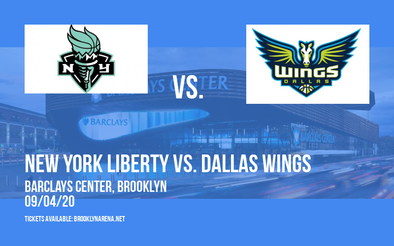 New York Liberty vs. Dallas Wings at Barclays Center tickets New York Liberty vs. Dallas Wings at Barclays Center