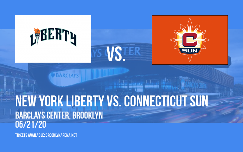 New York Liberty vs. Connecticut Sun [CANCELLED] at Barclays Center
