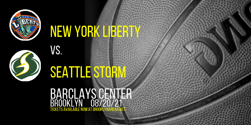 New York Liberty vs. Seattle Storm at Barclays Center
