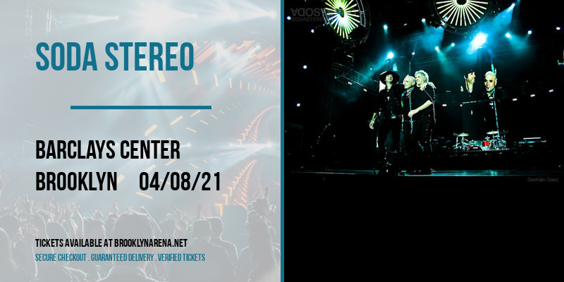 Soda Stereo [CANCELLED] at Barclays Center