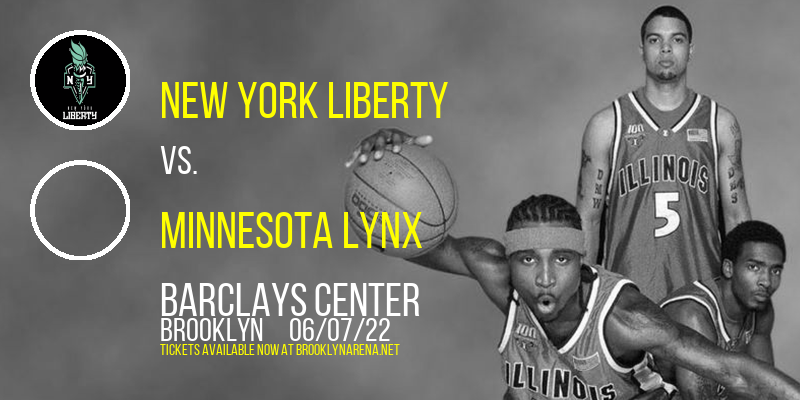 New York Liberty vs. Minnesota Lynx at Barclays Center