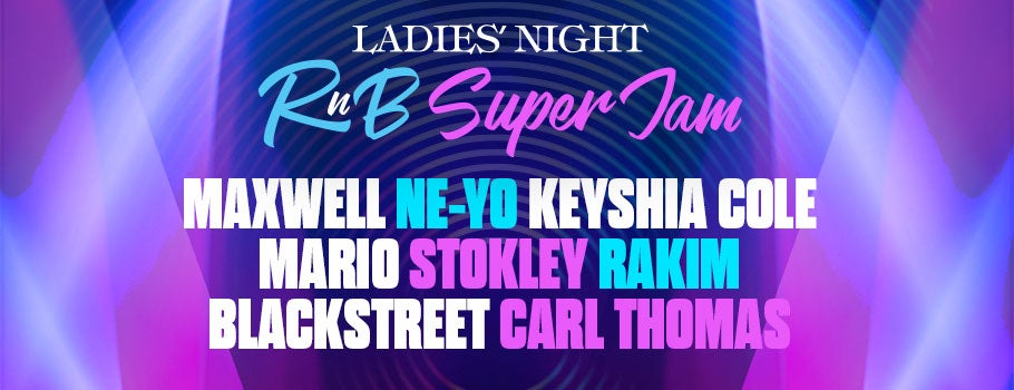 Ladies Night R&B Super Jam at Barclays Center