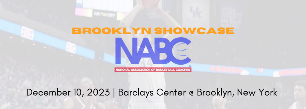 NABC Brooklyn Showcase at Barclays Center