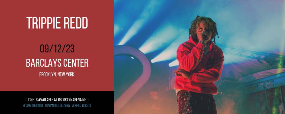 Trippie Redd [CANCELLED] at Barclays Center
