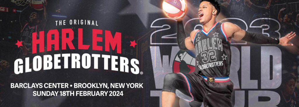 The Harlem Globetrotters at Barclays Center