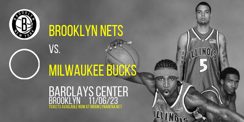 Brooklyn Nets vs. Milwaukee Bucks at 