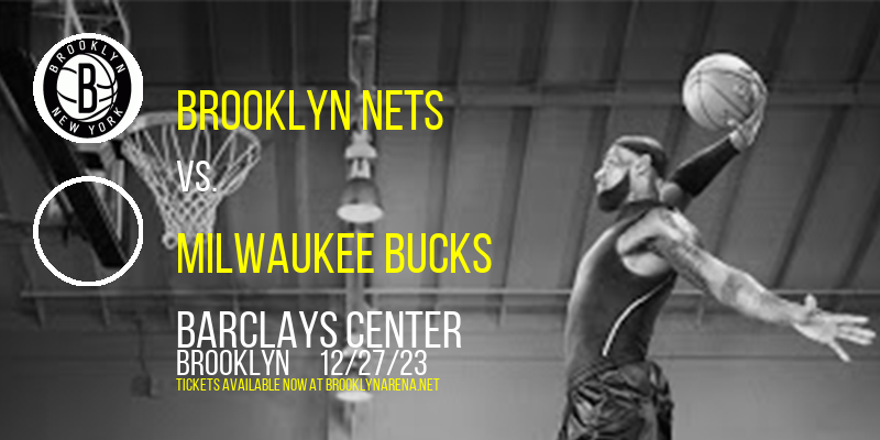 Brooklyn Nets vs. Milwaukee Bucks at 