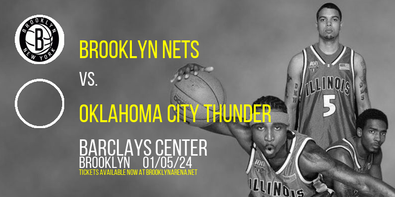 Brooklyn Nets vs. Oklahoma City Thunder at 