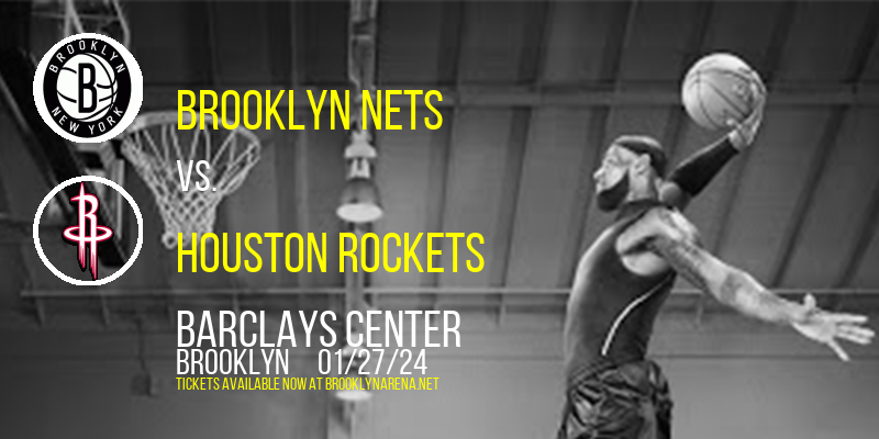 Brooklyn Nets vs. Houston Rockets at 