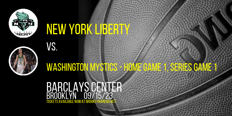 WNBA Playoffs First Round at Barclays Center