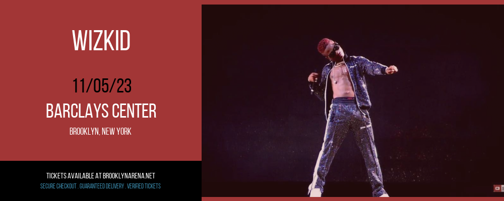 Wizkid [CANCELLED] at Barclays Center