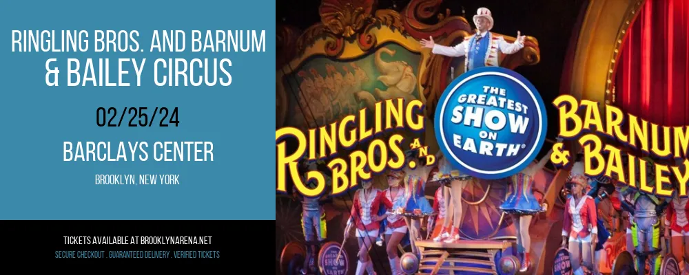 Ringling Bros. and Barnum & Bailey Circus at Barclays Center