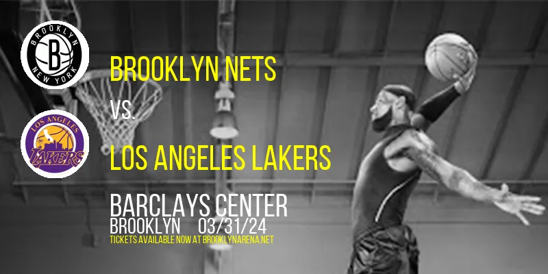 Brooklyn Nets vs. Los Angeles Lakers at 