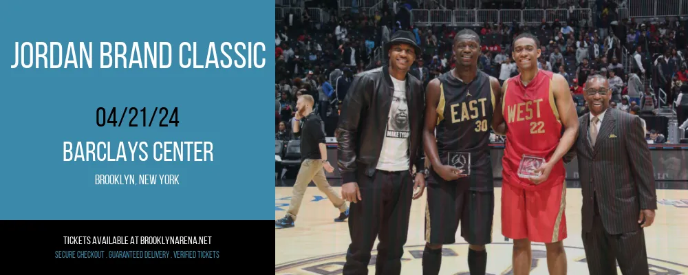 Jordan Brand Classic at Barclays Center